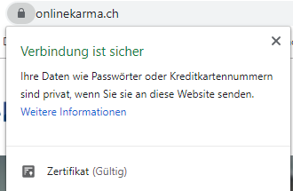 Browser notification "Connection is secure" with a valid certificate